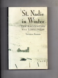 Image of St.Nadie in Winter Zen Encounters with Loneliness